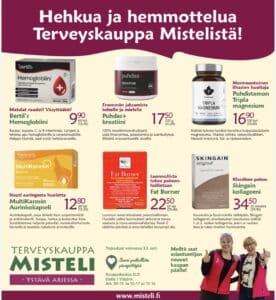 Hehkua ja hemmottelua Terveyskauppa Mistelistä