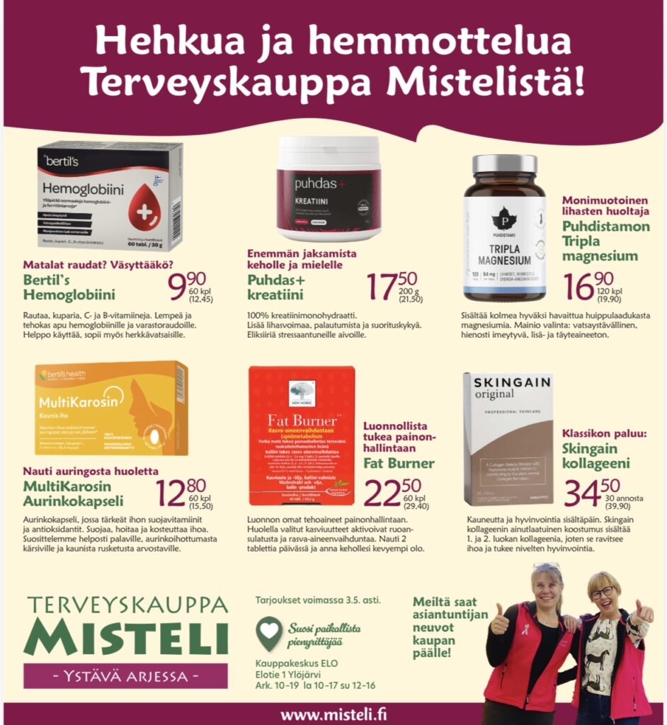 Hehkua ja hemmottelua Terveyskauppa Mistelistä