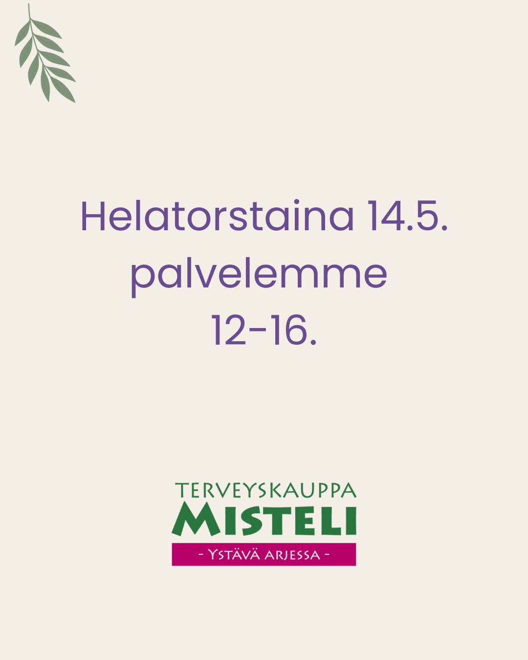 helatorstain aukiolo